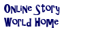 Online Story World Home